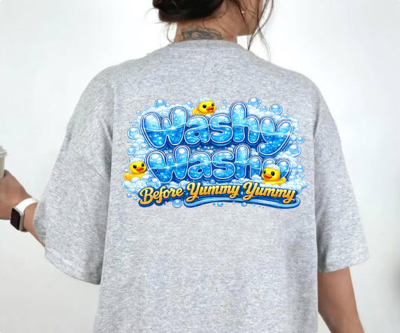 Washy Washy Before Yummy Yummy Shirt | Funny Teacher & Daycare Worker Tee