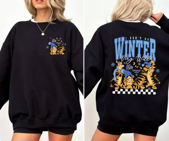 Funny Tigger Winter Shirt |  I Don't Do Winter Very Well Sweatshirt
