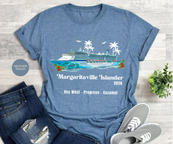 Margaritaville Islander 2026 Cruise Shirt | Key West Progreso Cozumel Tee | Caribbean Cruise Souvenir