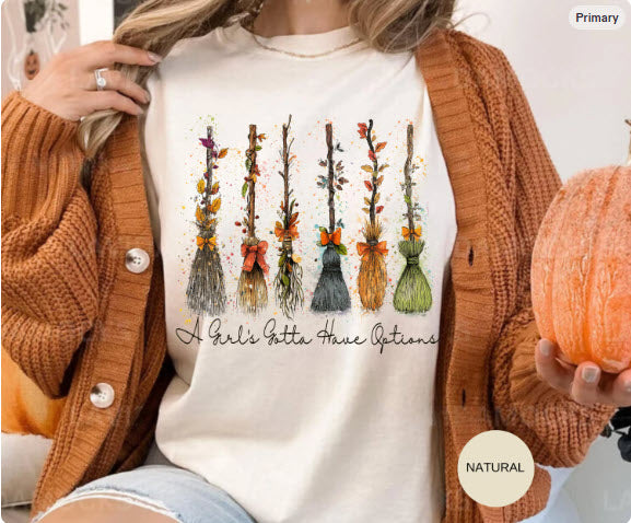 A Girl's Gotta Have Options Witch Broom Halloween Shirt | Funny Witch Tee | Halloween Gift for Women | Boho Witch Shirt