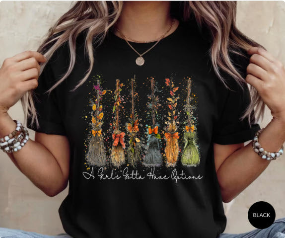 A Girl's Gotta Have Options Witch Broom Halloween Shirt | Funny Witch Tee | Halloween Gift for Women | Boho Witch Shirt