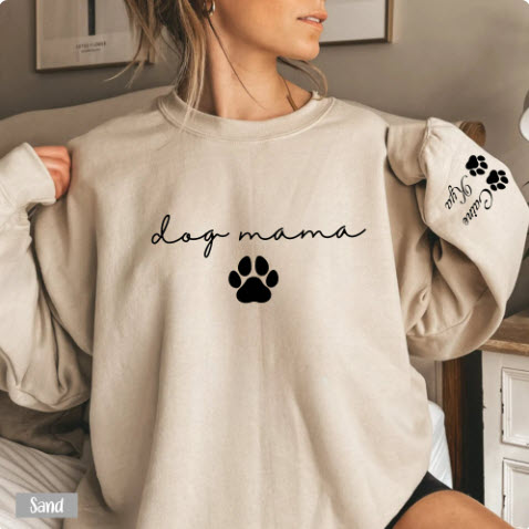 Personalized Dog Mama Sweatshirt | Custom Dog Name Sleeve Crewneck Gift