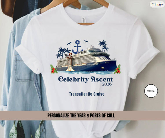 Celebrity Ascent Transatlantic Cruise Shirt | Celebrity Cruise Tee Gift