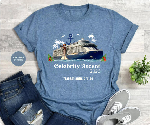 Celebrity Ascent Transatlantic Cruise Shirt | Celebrity Cruise Tee Gift